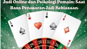 Judi Online dan Psikologi Pemain: Saat Rasa Penasaran Jadi Kebiasaan